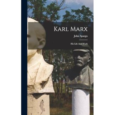 Imagem de Karl Marx: His Life And Work