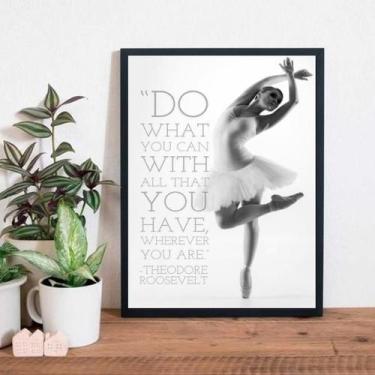 Imagem de Quadro Decorativo Bailarina Frase 45X34Cm Madeira Branca - Quadros On-