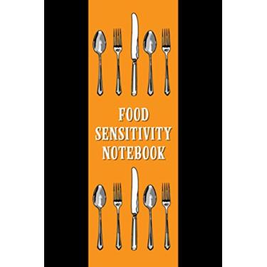 Imagem de Food Sensitivity Notebook: A Food Sensitivities Symptoms Logbook for Testing and Keeping Track of What You Eat and How Your Body Reacts - Cutlery with Black and Orange Cover