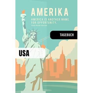 Imagem de Amerika: Tagebuch zum Selberschreiben - Abschiedsgeschenk Journal für Reise, Auslandsjahr, Aupair, Auslandssemester, Auswanderung - Checklisten, Dot Grid Punktraster Notizbuch/Abschiedsbuch Geschenk