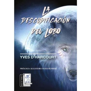 Imagem de La descodificación del lobo - Espanhol