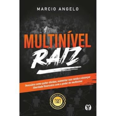 Imagem de Multinível raiz descubra como quitar dívidas, aumentar sua renda e alc