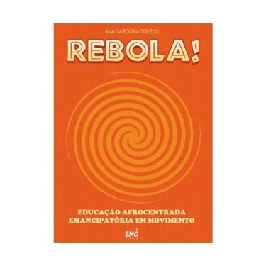 Imagem de Rebola! Educação Afrocentrada Emancipatória Em Movimento