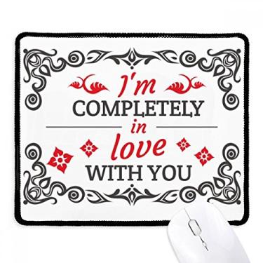 Imagem de Mousepad I'm Completely in Love with You Valentine com borda costurada para jogos