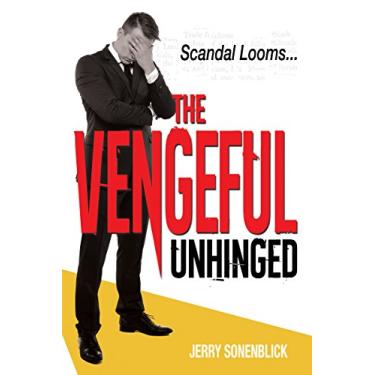 Imagem de The Vengeful Unhinged: Conspiracy....How hushed the words....How vocal the impact (English Edition)