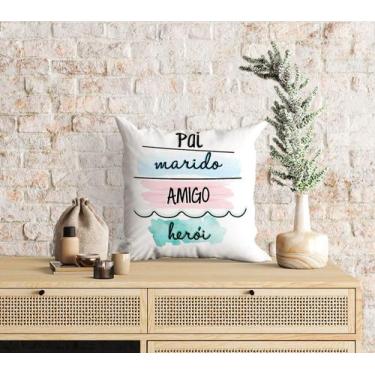 Imagem de Almofada com enchimento Pai, Marido, Amigo e Herói - Core Decore