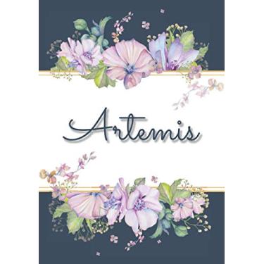 Imagem de Artemis: Carnet de notes A5 | Prénom personnalisé Artemis | Cadeau d'anniversaire pour femme, maman, sœur, copine, fille ... | Design : floral | 120 pages lignée, Petit Format A5 (14.8 x 21 cm)