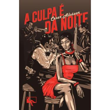 Imagem de Livro - A culpa é da noite