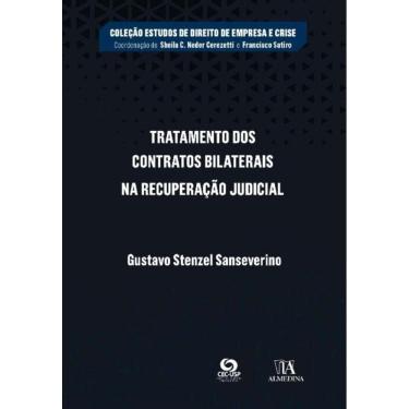 Imagem de Tratamento dos Contratos Bilaterais na Recuperação Judicial - 01Ed/22