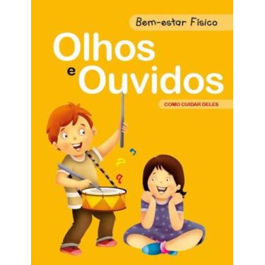 Imagem de Bemestar físico olhos e ouvidos - EDITORA PÉ DA LETRA, 3