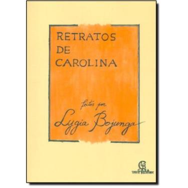 Imagem de Retratos de carolina - CASA LYGIA BOJUNGA, 3