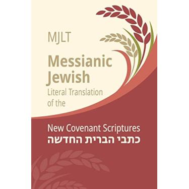 Imagem de Messianic Jewish Literal Translation (MJLT): New Covenant Scriptures (New Testament / Bible)