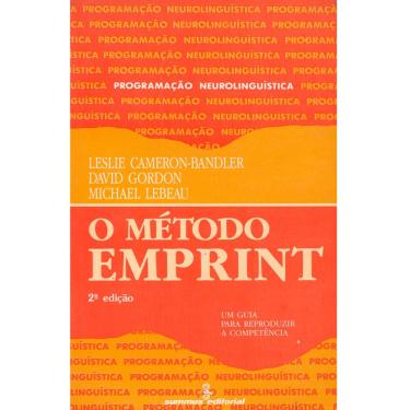 Imagem de Livro - O Método Emprint: um Guia Para Reproduzir a Competência - Michael Lebeau, Leslie Cameron Bandler, David Gordon 