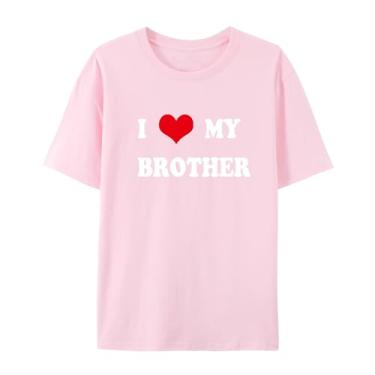 Imagem de Camiseta unissex de manga curta I Love My Brother para homens e mulheres, rosa, GG