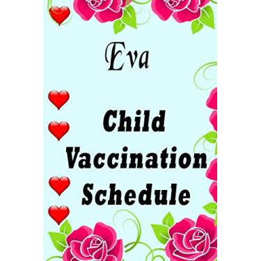 Imagem de Agenda de vacinação infantil Eva: nome personalizado Eva, diário de registro infantil, organizador médico mensal para crianças, agenda de vacinação... presente engraçado dia do dia, festa de chá de