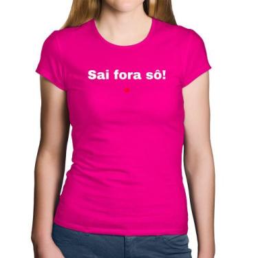 Imagem de Baby Look Algodão Sai fora sô! - Foca na Moda, Rosa, G