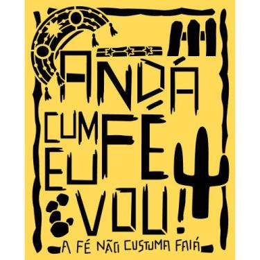 Imagem de Stencil Pintura Coleção Nordeste Andá Cum Fé Eu Vou 21,1x17,2 Stm-737 