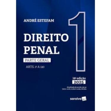 Imagem de Direito Penal - Parte Geral - Arts. 1 Ao 120 - Vol