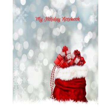 Imagem de My Holiday Notebook: 8.5" x 11" Matte finish cover, 150 College Ruled sheet pages, Wonderful Holiday design on front and back cover, Great Notebook ... in the family to enjoy, Order yours today
