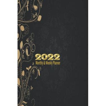 Imagem de Weekly & Monthly Planner 2022: Weekly & Monthly Planner 2022, 6" x 9", Jan. 2022 - Dec. 2022, Pen Holder, Stickers, Pocket, Notes Pages
