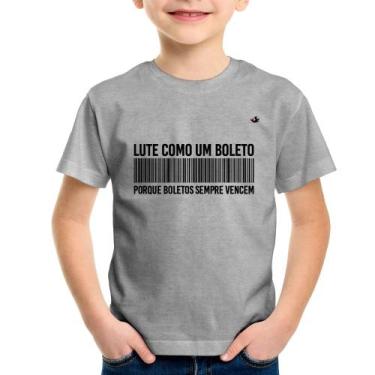 Imagem de Camiseta Infantil Lute como um boleto - Foca na Moda, Cinza, 6