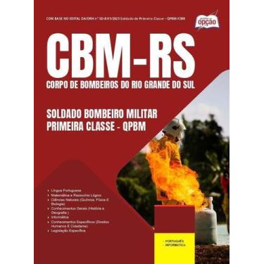 Imagem de Apostila Cbm Rs 2025 Soldado Bombeiro Militar Primeira - Apostilas Opç