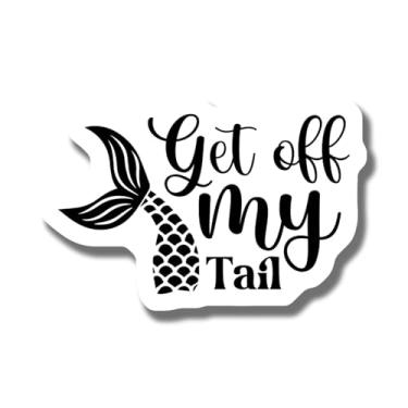 Imagem de Adesivo de sereia Get Off My Tail - ímã de geladeira engraçado - decoração de cozinha fofa - ímã de vida marinha - ímã de geladeira cauda de sereia - ímã de carro - AAMT0387