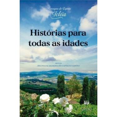 Imagem de Histórias para Todas as Idades - Livro Educativo e Espiritual - F.V. L
