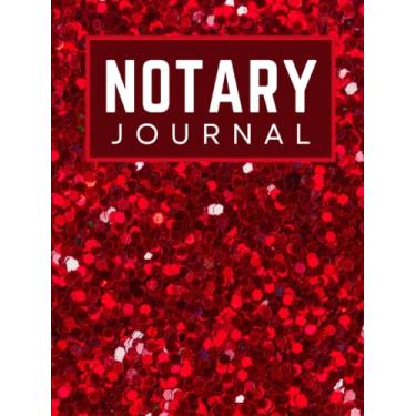 Imagem de Hardcover Notary Journal: 8.5x11 Large Notarial Logbook / With 200 Numbered Pages - Two Records Logs Per Page / 400 Records / Modern Red Faux Glitter ... Pattern / Ledger Book Gift For Signing Agents