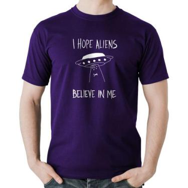 Imagem de Camiseta Algodão I Hope Aliens Believe In Me - Foca Na Moda