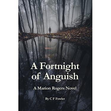 Imagem de A Fortnight of Anguish: A Marion Rogers Novel (English Edition)