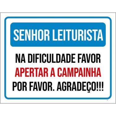 Imagem de Placa Senhor Leiturista Aperte Campainha 27X35 - Sinalizo