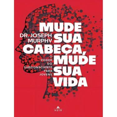 Imagem de Mude Sua Cabeça, Mude Sua Vida - O Poder do Subconsciente Para Jovens