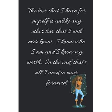 Imagem de THE LOVE THAT I HAVE FOR MYSELF: Journal for black, African American, and women of color to write in. 6x9 120 pages