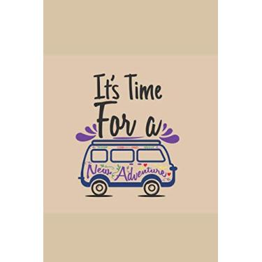 Imagem de It's Time For A New Adventure: Travel Journal Planner with Prompts