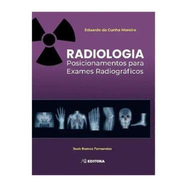 Imagem de Radiologia - Posicionamentos Para Exames Radiográficos 