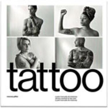 Imagem de Tattoo - a pele marcada de historias