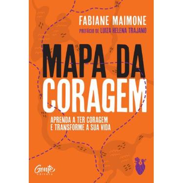 Imagem de Livro Mapa da Coragem Fabiane Maimone