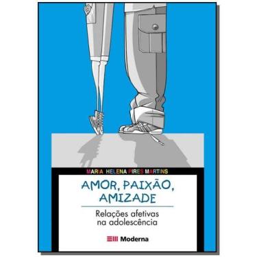 Imagem de Livro - Amor, paixão, amizade