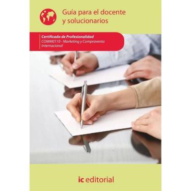 Imagem de Marketing y compraventa internacional. COMM0110 - Guía para el docente y solucionarios - Espanhol