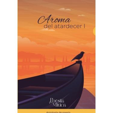 Imagem de Aroma del atardecer I - Espanhol