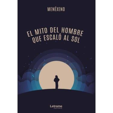 Imagem de El mito del hombre que escaló al sol - Espanhol