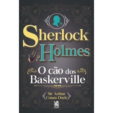 Imagem de Livro - Sherlock Holmes - O Cão dos Baskerville - Camelot Editora