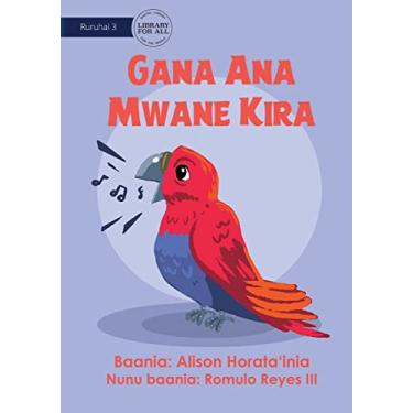 Imagem de Mr Parrot's Song - Gana Ana Mwane Kira