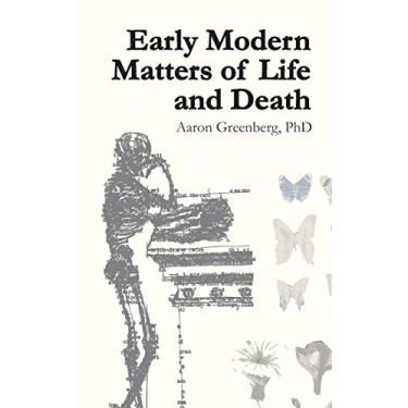 Imagem de Early Modern Matters of Life and Death
