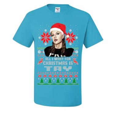 Imagem de wild custom apparel Camisetas feias de Natal All I Want for Christmas is Tay, Turquesa, M
