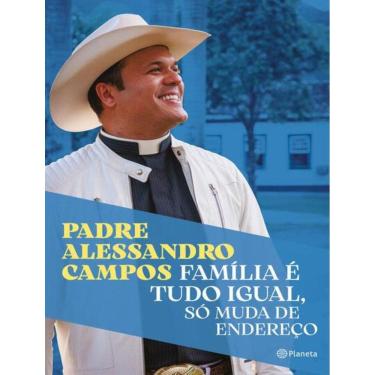 Imagem de Familia E Tudo Igual, So Muda De Endereco