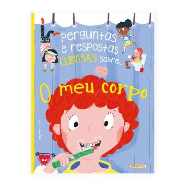 Imagem de Livro - Perguntas e Respostas Curiosas Sobre.... O Meu Corpo