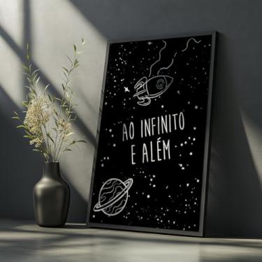 Imagem de Quadro Decorativo Ao Infinito e Além Com Moldura Frase Espacial Planeta Estrelas Céu Preto Arte Infantil Criativa Moderna Parede