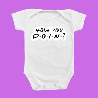 Imagem de Roupinha Body de Bebê How You Doin Friends Temático Presente Menina Me